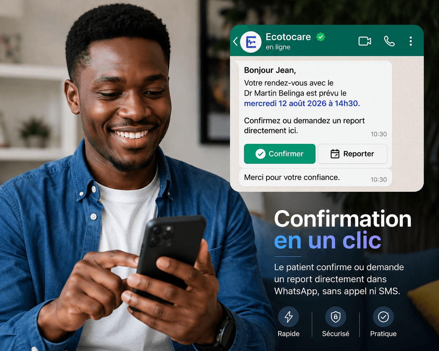 Patient recevant un rappel de rendez-vous par WhatsApp et le confirmant en un clic